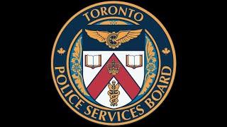 Toronto Police Services Board Meeting | Live Stream | Monday, March 18th, 2024 | 900AM