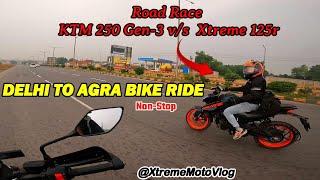 Delhi to Agra bike ride | Taj Mahal travel vlog | KTM DUKE 250 GEN 3 vs. Xtreme 125r