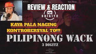 PILIPINONG WACK - 3 DIGITZ (REVIEW & REACTION)