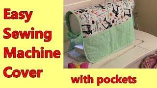 Easy Sewing Machine Cover - with storage pockets on the front