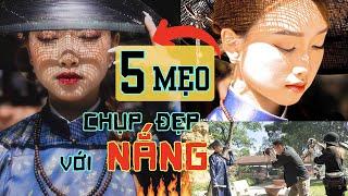 Nhiếp ảnh chân dung | 5 mẹo chụp đẹp ngoài trời nắng gắt