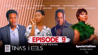 Tina's Heels: Episode  9 [Teen Series]