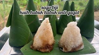 Kuih Habuk Habuk & Sagu Biji  - Tradisional - kegemaran semua - mudah dan ringkas