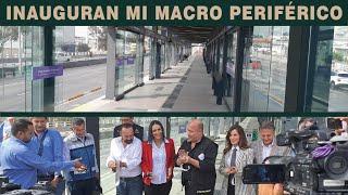 Inauguran tres estaciones de Mi Macro Periférico