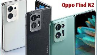 Exploring Oppo Find N2: Design, Performance, and Features"