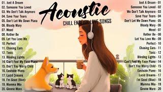 Best Acoustic Songs 2024  Top Chill Love Songs Cover 2024  Soft Acoustic Love Songs