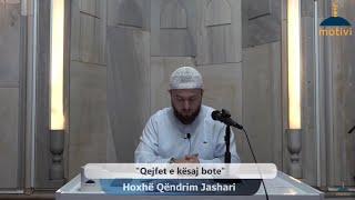 |4| Qejfet e kësaj bote  - Hoxhë Qëndrim Jashari