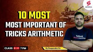 10 Most Important Tricks of Arithmetic | Maths for Defence Exam | By Deependra Sir