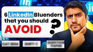 6 LinkedIn Blunders That You Must Avoid