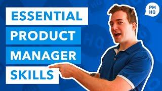 Essential Product Manager Skills