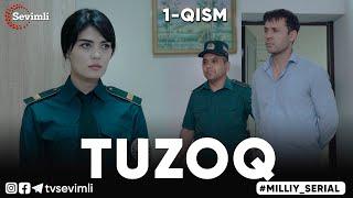"TUZOQ" MILLIY SERIAL 1-QISM