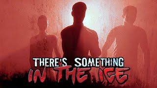 There's Something In The Ice Прохождение ►ТИПО СБЕЖАЛ ►#ФИНАЛ