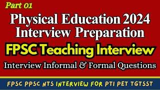 FPSC Teaching Interview Tips & Questions | Physical Education Teachers Interview 2024 | Interview Q