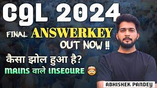 SSC CGL 2024 FINAL ANSWERKEY !! || झोल हुआ है?  || SSC CGL MAINS 2024 || SSC CGL TIER-2 2024 ️