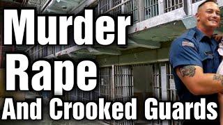 Horrible Stories of Prison Rape & Murder from An Ex-Guard
