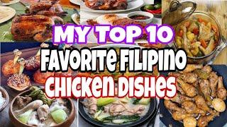 MY TOP 10 FAVORITE FILIPINO CHICKEN DISHES| FILIPINO FOOD| YUMMYLICIOUS WITH ROSE