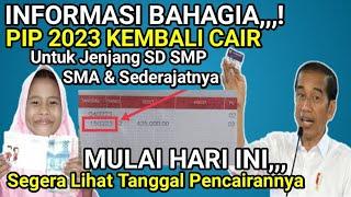 Pip 2023 Kapan Cair, Jadwal Resmi Pencairan Pip Hari Ini