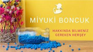 Miyuki Boncuk Hakkında Bilmeniz Gereken Herşey -  Prestij Boncuk