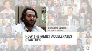 How TheFamily Accelerates Startups | Oussama Ammar