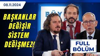 BÜYÜK RESİM | Murat Zurnacı, Haluk Özdil, Murat Akan | 08.11.2024