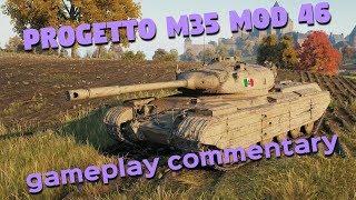 Progetto M35 mod 46 - Gameplay Commentary