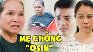 PHIM NGẮN VIỆT NAM 2024 | MẸ CHỒNG "OSIN" | PHIM VIỆT NAM HAY MỚI NHẤT 2024 | PHIM VIỆT NAM 2024