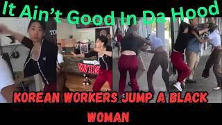 Korean Workers Jump A Black Woman