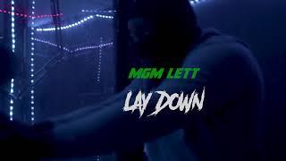 MGM Lett - Get Down or Lay Down [Shot by @Eyegothevisual] (Edited by @DraidUp)