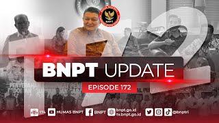 BNPT UPDATE MINGGU PERTAMA MEI 2024