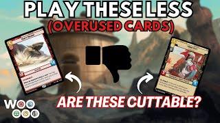 OVERPLAYED CARDS! 10 Cards We Should Be Playing Less!