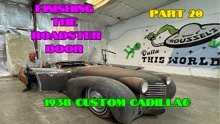 1938 Kustom Cadillac: Full Custom Ian Roussel Creates A Custom Roadster Door Top  Part 20