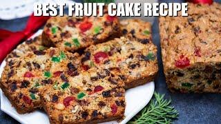 Best Fruit Cake Recipe - Sweet and Savory Meals