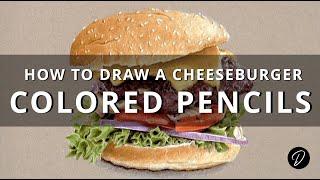 How to Draw a Burger with Colored Pencils