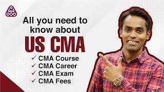 All You Need To Know About US CMA Course | CMA Exam Fees, Jobs | Growth