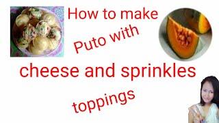 How to make Puto with squash, cheese and sprinkles toppings