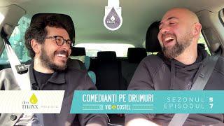 Comedianți pe drumuri - Sezon 5 episod 7