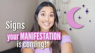 Signs Your Manifestation is Coming Your Way! │MANIFEST WITH MADY