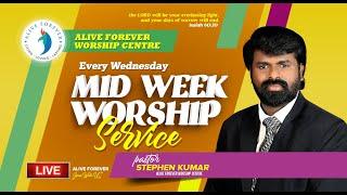  "MIDWEEK WORSHIP SERVICE" I JULY 13TH 2022 I PS STEPHEN I ALIVE FOREVER