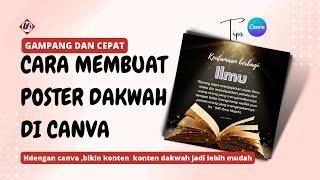 CARA MEMBUAT POSTER DAKWAH DI CANVA TERBARU|IDE KONTEN#posterdakwah #canvatutorial #machitahmumes