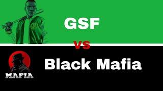 GSF Vs Black Mafia (SVRP)