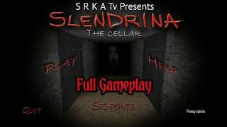 Slendrina The Cellar | Full Gameplay | S R K A TV