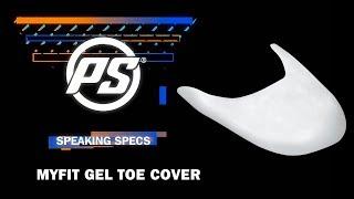 MYFIT gel toe cover - Speaking Specs