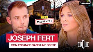 13 ans dans la secte de Malrevers, il témoigne - CANAL+