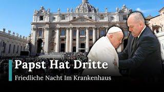 Papst Franziskus Verbringt Dritte Friedliche Nacht Im Krankenhaus | Gesundheitsupdate | RND | AK1E