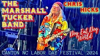 The Marshall Tucker Band LIVE 2024 | DOG EAT DOG WORLD | Chris Hicks | Canton NC Labor Day Festival