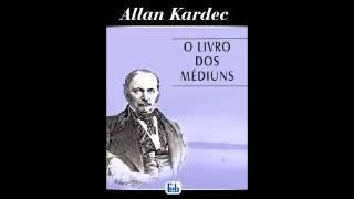 O Livro dos Médiuns - Allan Kardec Parte 1