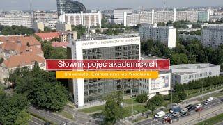 Słownik pojęć akademickich dla przyszłych studentów (i nie tylko)