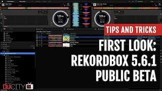 First Look: Pioneer DJ Rekordbox 5.6.1 Public Beta | Tips and Tricks