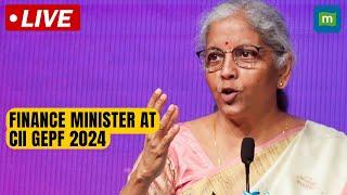 Finance Minister Nirmala Sitharaman LIVE | CII Global Economic Policy Forum 2024 (GEPF) |Delhi|India