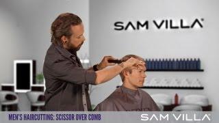 Men's Haircutting: Scissor Over Comb Technique